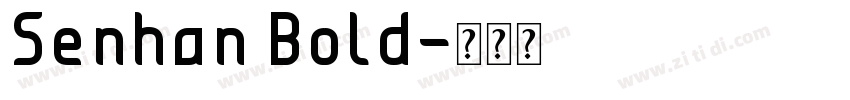 Senhan Bold字体转换
